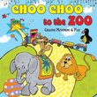 Choo Choo to the Zoo