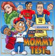 Kidd Kraddick: The Mommy Test