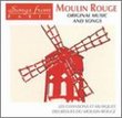 Moulin Rouge: Original Music and Songs