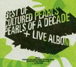 Pearls of a Decade: Best of