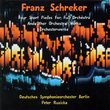 Schreker: Orchestral Works