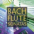 Bach: Flute Sonatas, Vol. 2