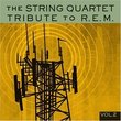 Vol. 2-String Quart Tribute to R.E.M.