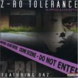 Z-Ro Tolerance: Screwed