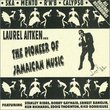 Vol. 1-Pioneer of Jamaican Mus (Mini Lp Sleeve)