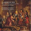 La Messe du Rois Mass from the Court of the Sun King by Dumont and Frémart