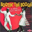Bootin' The Boogie (The Birth of Rock n' Roll, Volume 2)