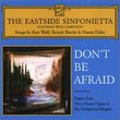 Eastside Sinfonietta: Don't Be Afraid