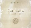 Egi Hang Sacred Voice