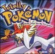 Totally Pokemon (From the TV Series)