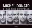Michel Donato et Ses Amis Europeens, Vol. 2