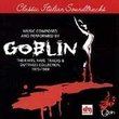 Music Composed And Performed By Goblin: Their Rare Tracks & Outtakes Collection, 1975-1989