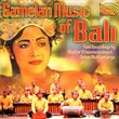 Gamelan Music of Bali