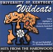 Kentucky Wildcats: Hits From the Hardwood