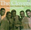Your Cash Ain't Nothin But Trash: Greatest Hits of