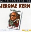 American Legend: Jerome Kern