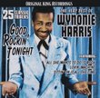 Very Best of Wynonie Harris: Good Rockin Tonight