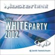 Masterbeat: White Party 2002