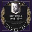Billy Taylor 1945-1949