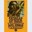 Fathead: Ray Charles Presents David Newman Fathead