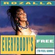 Everybody's Free (To Feel Good) (6-tracks)