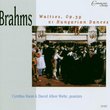 Brahms: Waltzes / Hungarian Dances