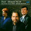 Faure: Melodies Vol. 3