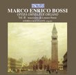 Bossi: Complete Works for Organ, Vol 2