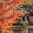 Greatest Praise Songs of the Church