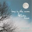 'Twas In The Moon of Wintertime