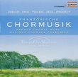 French Choral Music: Debussy/Ravel/Poulenc/Absil/Hindemith