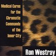 medical cures for the chromatic commands of the inner city