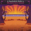 A Psychedelic Guide to Monsterism Island