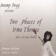 Two Phases of Irma Thomas
