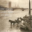 Eric Coates: London Again