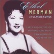 Ethel Merman: 24 Classic Songs