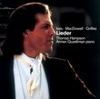 Lieder : Ives-Macdowell-Griffes