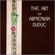 Art of Armenian Duduc