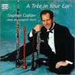 A Tree in Your Ear