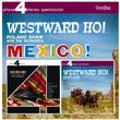 Mexico Westward Ho