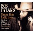 Bob Dylan's Theme Time Radio Hour: The Best Of The Second Series