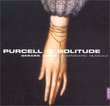 Purcell: O Solitude