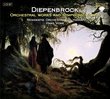 Diepenbrock: Orchestral Works and Symphonic Songs