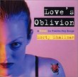 Love's Oblivion - A Novel in Twelve Pop Songs