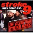 Kick Some Ass (2 Versions) [From The Soundtrack Of 'Jay And Silent Bob Strike Back']
