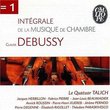 Debussy: Integrale de la Musique de Chambre