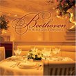 Beethoven For Elegant Dining