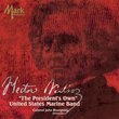 Music of Hector Berlioz; The President's Own United States Marine Band