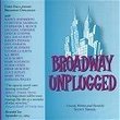 Broadway Unplugged [Original Off-Broadway Cast]