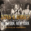 GUNS N' ROSES - NEW YORK NEW YORK